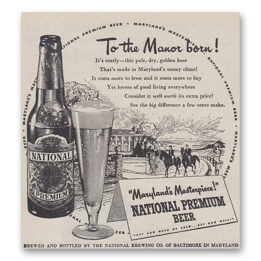 1947 National Premium Beer Marylands Masterpiece Vintage Magazine Print Ad