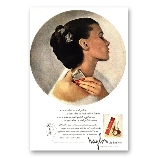 1947 La Cross Nail Care Naylon New Idea in Nail Polish Vintage Magazine Print Ad