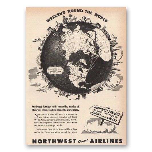 1947 Northwest Orient Weekend Round the World Vintage Magazine Print Ad