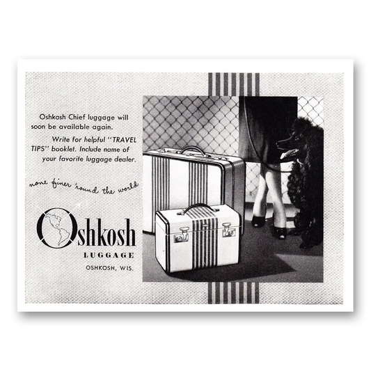 1947 Oshkosh Trunks and Luggage Chief Luggage Vintage Magazine Print Ad