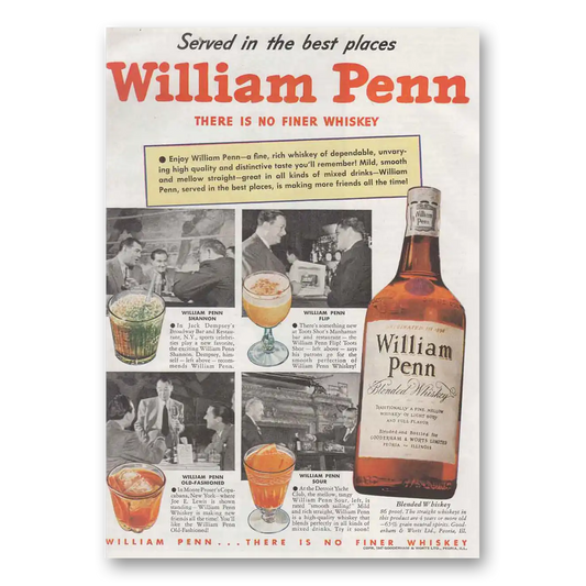 1947 William Penn Whiskey Served in the Best Places Vintage Magazine Print Ad