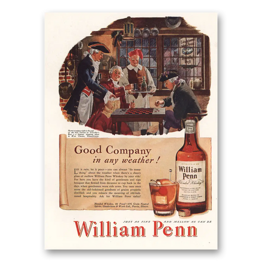 1947 William Penn Whiskey Good Company Vintage Magazine Print Ad