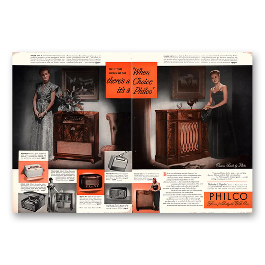 1947 Philco Radio When Theres a Choice Vintage Magazine Print Ad