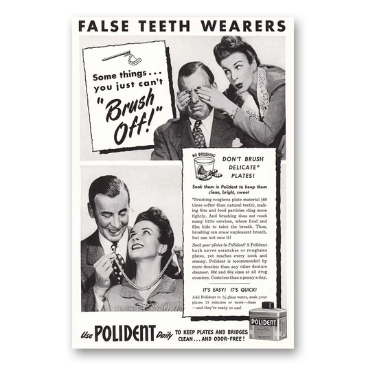 1947 Polident Some Things You Cant Brush Off Vintage Magazine Print Ad