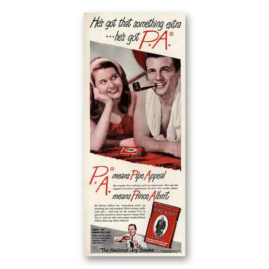 1947 Prince Albert Tobacco Got That Something Extra Vintage Magazine Print Ad