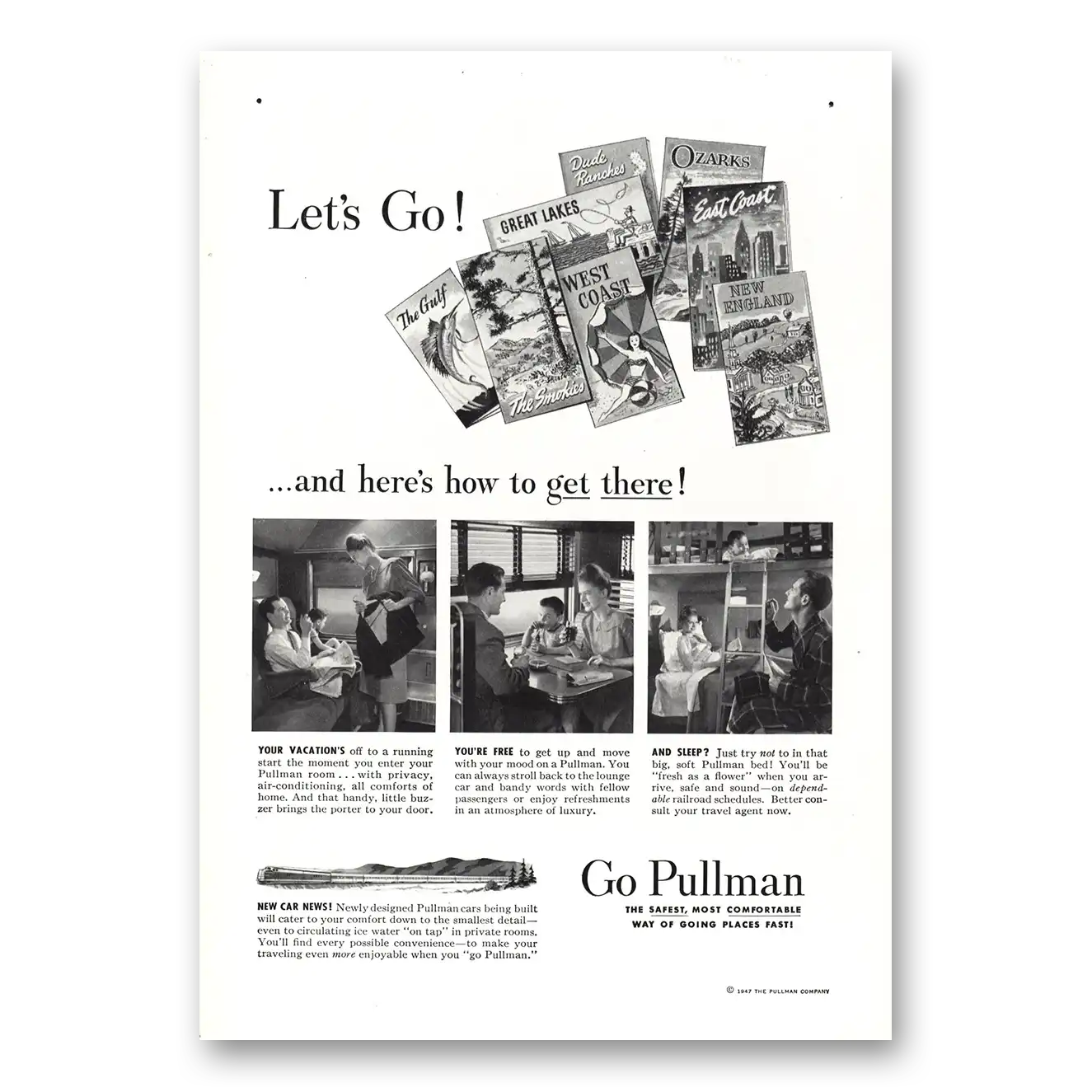 1947 Pullman Lets Go and Heres How to Get There Vintage Magazine Print Ad