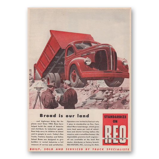 1947 Reo Trucks Broad Is Our Land Vintage Magazine Print Ad