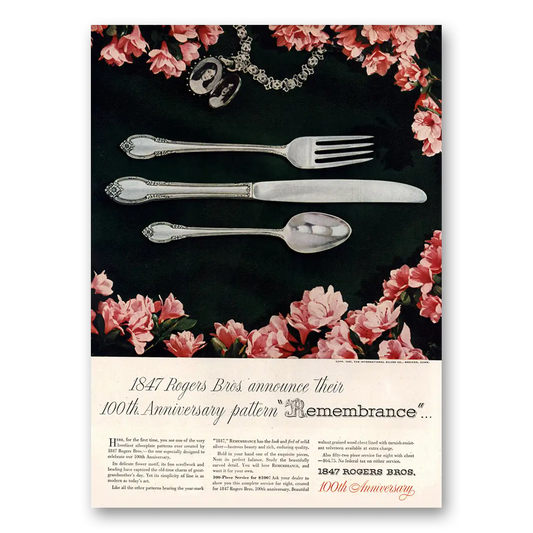 1947 1847 Rogers Bros Anniversary Pattern Remembrance Vintage Magazine Print Ad