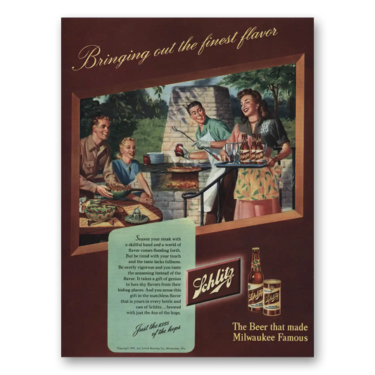 1947 Schlitz Beer Bringing Out the Finest Flavor Barbecue Vintage Magazine Print Ad