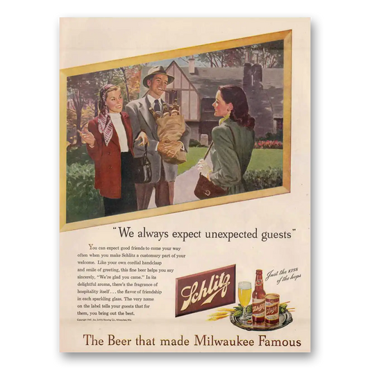 1947 Schlitz Beer We Always Expect Unexpected Guests Vintage Magazine Print Ad