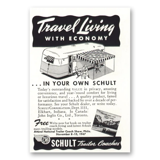 1947 Schult Trailer Coaches Travel Living With Economy Vintage Magazine Print Ad