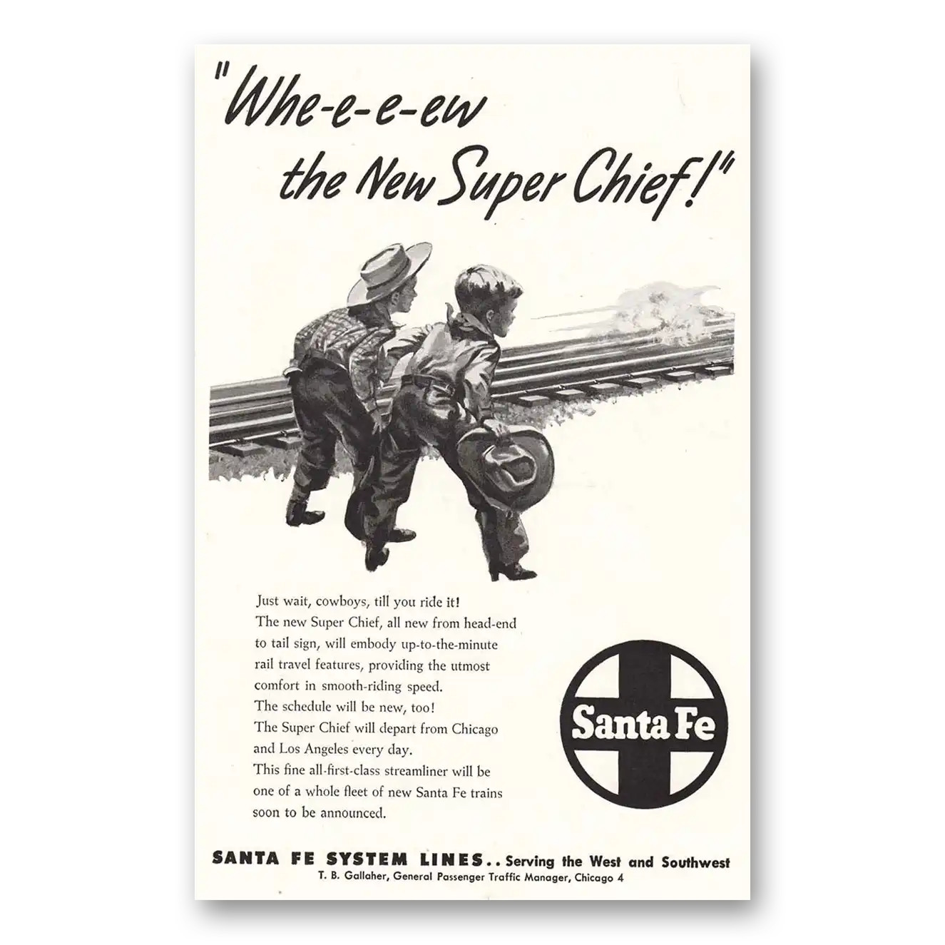 1947 Santa Fe Railway Whe e e ew New Super Chief Vintage Magazine Print Ad