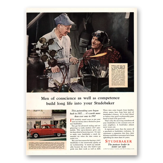 1947 Studebaker Men of Conscience as Well as Competence Vintage Magazine Print Ad