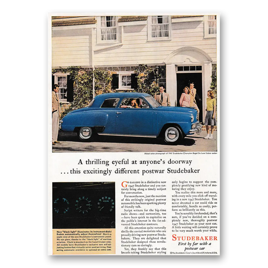 1947 Studebaker Champions Thrilling Eyeful at Anyone's Doorway Vintage Magazine Print Ad