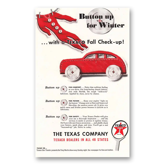 1947 Texaco Button Up for Winter Vintage Magazine Print Ad