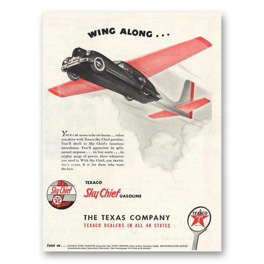 1947 Texaco Sky Chief Gasoline Wing Along Vintage Magazine Print Ad