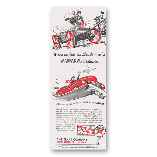 1947 Marfak Lubrication Your Car Feels Like This Vintage Magazine Print Ad