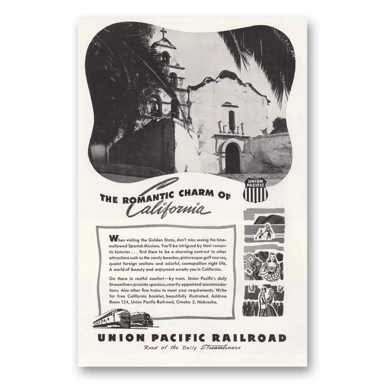 1947 Union Pacific Railroad Romantic Charm of California Vintage Magazine Print Ad