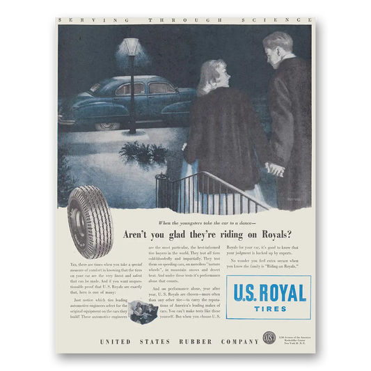 1947 US Royal Tires Aren't You Glad They're Riding On Royals Vintage Magazine Print Ad