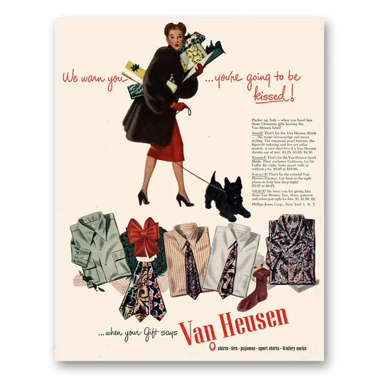 1947 Van Heusen Shirts We Warn You You're Going to Be Kissed Vintage Magazine Print Ad