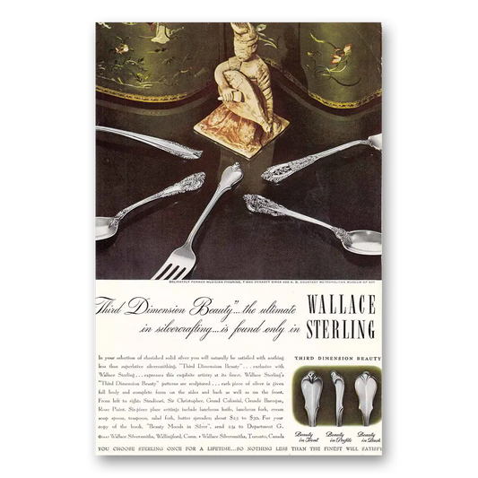 1947 Wallace Sterling T'Ang Dynasty Third Dimension Beauty Vintage Magazine Print Ad