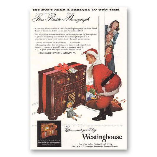 1947 Westinghouse Radio Phonograph Don’t Need a Fortune Vintage Magazine Print Ad