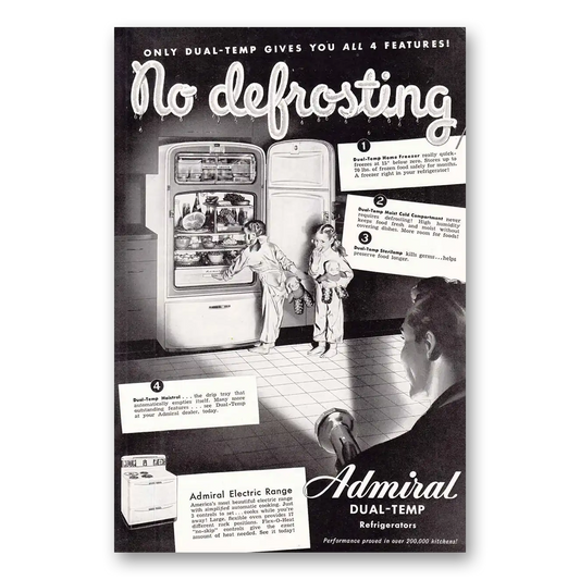 1948 Admiral Refrigerator Dual Temp Refrigerator No Defrosting Vintage Magazine Print Ad