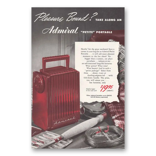 1948 Admiral Radio Petite Portable Radio Pleasure Bound Vintage Magazine Print Ad