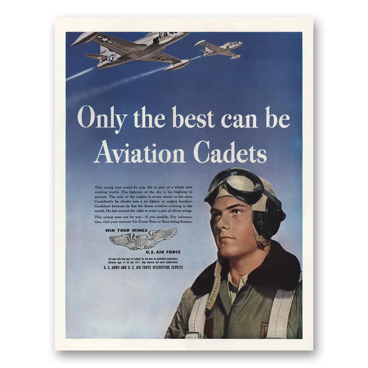 1948 US Air Force Only the Best Aviation Cadets Vintage Magazine Print Ad