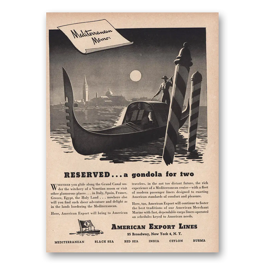 1948 American Export Lines Reserved Gondola for Two Vintage Magazine Print Ad