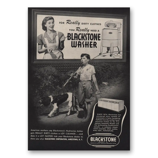 1948 Blackstone Washer For Really Dirty Clothes Vintage Magazine Print Ad