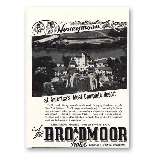 1948 Broadmoor Hotel Honeymoon Vintage Magazine Print Ad