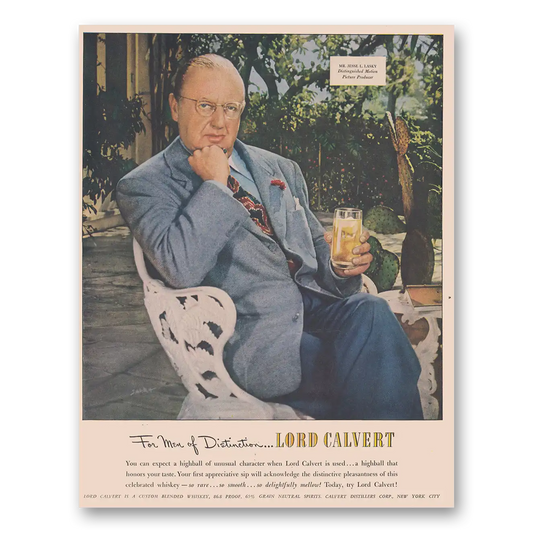 1948 Lord Calvert Whiskey Men of Distinction Jesse L Lasky Vintage Magazine Print Ad