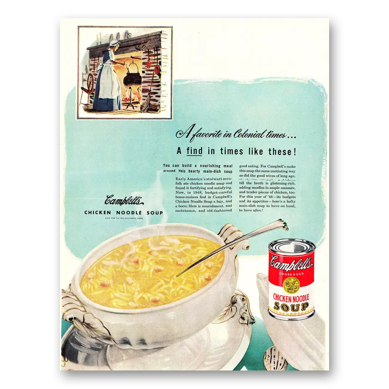 1948 Campbells Chicken Noodle Soup Favorite in Colonial Times Vintage Magazine Print Ad