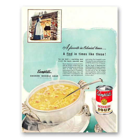 1948 Campbells Chicken Noodle Soup Favorite in Colonial Times Vintage Magazine Print Ad