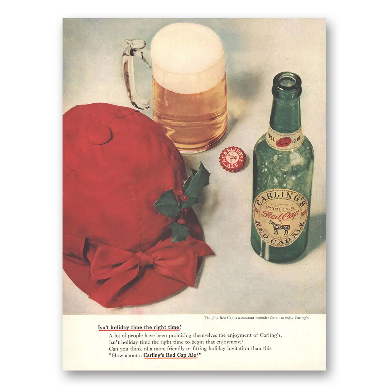 1948 Carlings Red Cap Ale Holiday Time the Right Time Vintage Magazine Print Ad