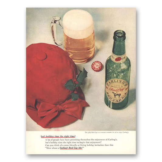 1948 Carlings Red Cap Ale Holiday Time the Right Time Vintage Magazine Print Ad