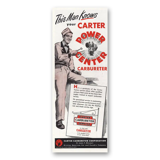 1948 Carter Carburetor This Man Knows Carter Power Center Vintage Magazine Print Ad