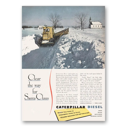 1948 Caterpillar Diesel Clear the Way for Santa Claus Vintage Magazine Print Ad