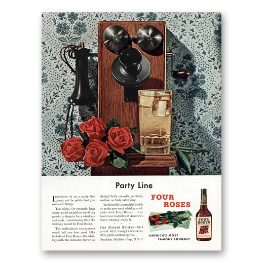 1948 Four Roses Party Line Vintage Magazine Print Ad