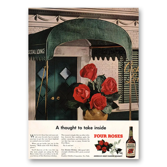 1948 Four Roses A Thought To Take Inside Vintage Magazine Print Ad