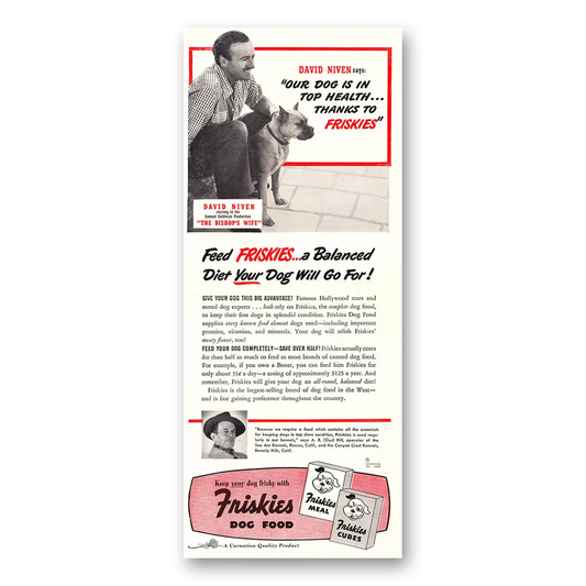 1948 Friskies Dog Food Friskies Dog Food David Niven Top Health Vintage Magazine Print Ad