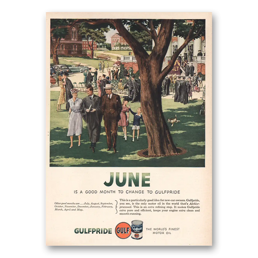 1948 Gulf Oil June Good Month to Change Vintage Magazine Print Ad