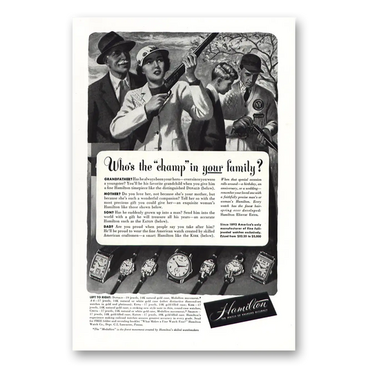 1948 Hamilton Watch Who's the Champ in Your Family Vintage Magazine Print Ad