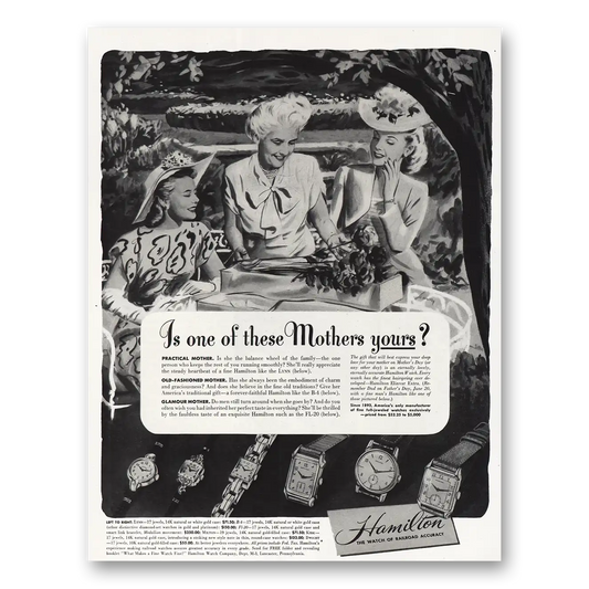 1948 Hamilton Watch Is One of These Mothers Yours Vintage Magazine Print Ad