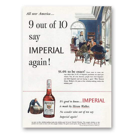 1948 Imperial Whiskey 9 Out of 10 Vintage Magazine Print Ad