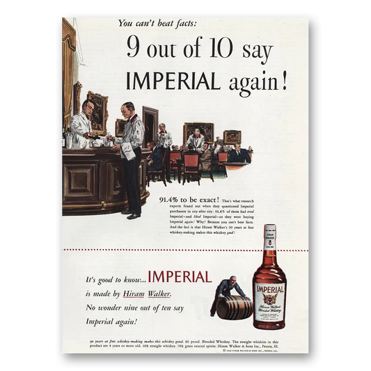 1948 Imperial Whiskey 9 Out of 10 Vintage Magazine Print Ad