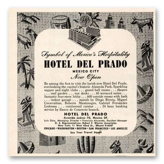 1948 Hotel Del Prado Mexicos Hospitality Vintage Magazine Print Ad