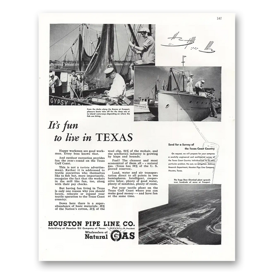 1948 Houston Pipe Line Fun To Live In Texas Vintage Magazine Print Ad