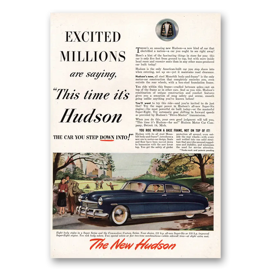 1948 Hudson Motor Car Excited Millions Are Saying This Time Vintage Magazine Print Ad